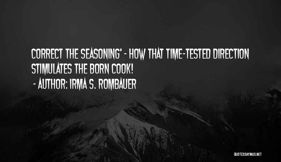 Irma Quotes By Irma S. Rombauer