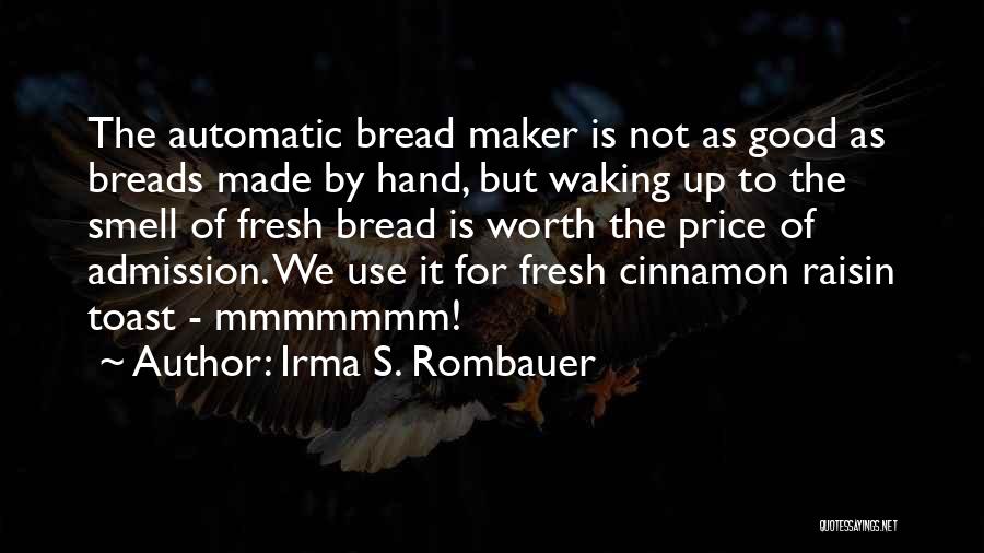 Irma Quotes By Irma S. Rombauer