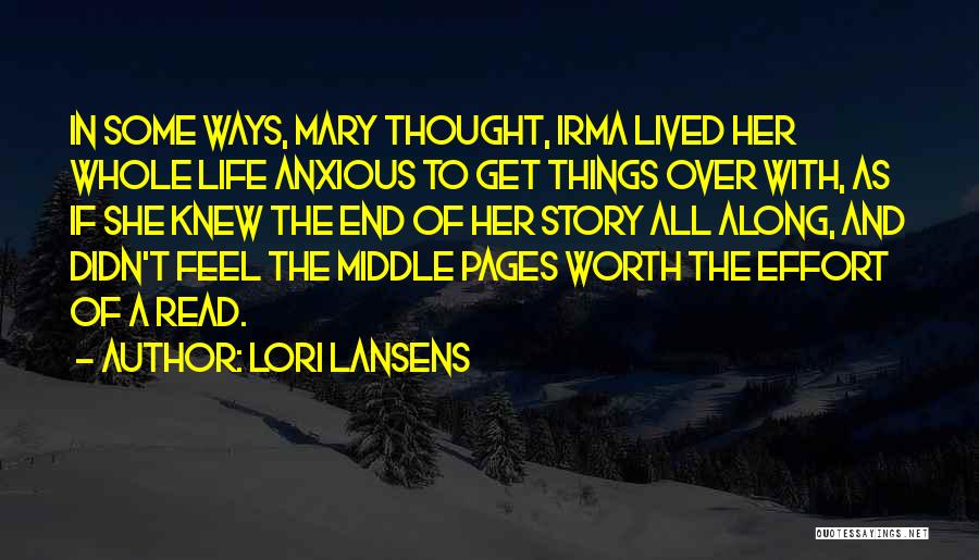 Irma Quotes By Lori Lansens