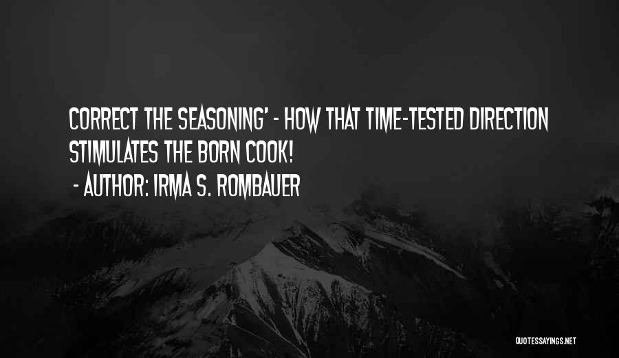 Irma Rombauer Quotes By Irma S. Rombauer