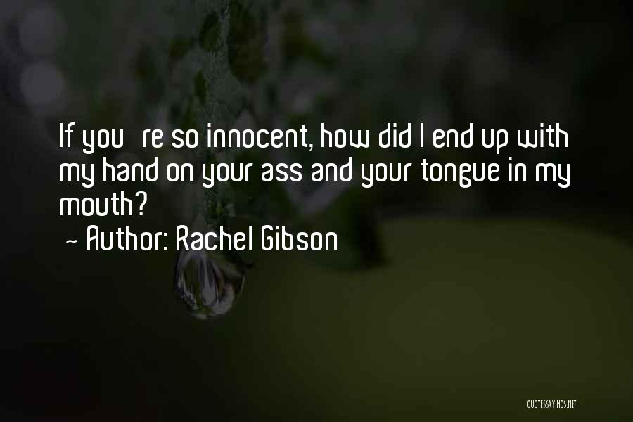 Irmak Rnek Quotes By Rachel Gibson