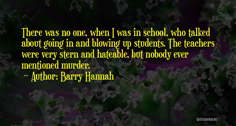 Irman Animal Quotes By Barry Hannah