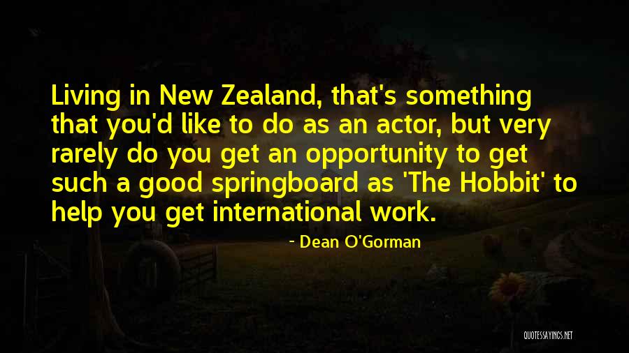 Irmanie Quotes By Dean O'Gorman Irmanie Quotes By Dean O'Gorman