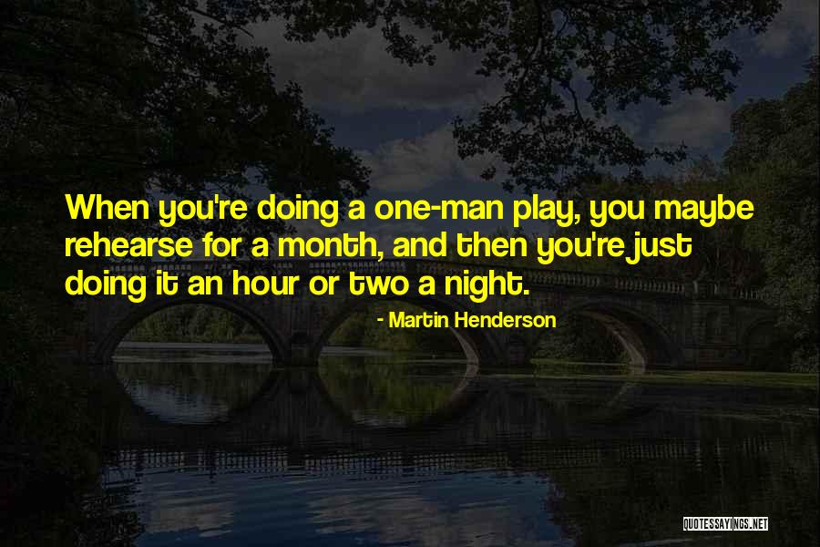 Irmaos Leal Quotes By Martin Henderson Irmaos Leal Quotes By Martin Henderson
