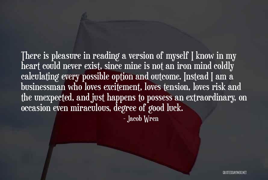 Irmhild Liang Quotes By Jacob Wren Irmhild Liang Quotes By Jacob Wren