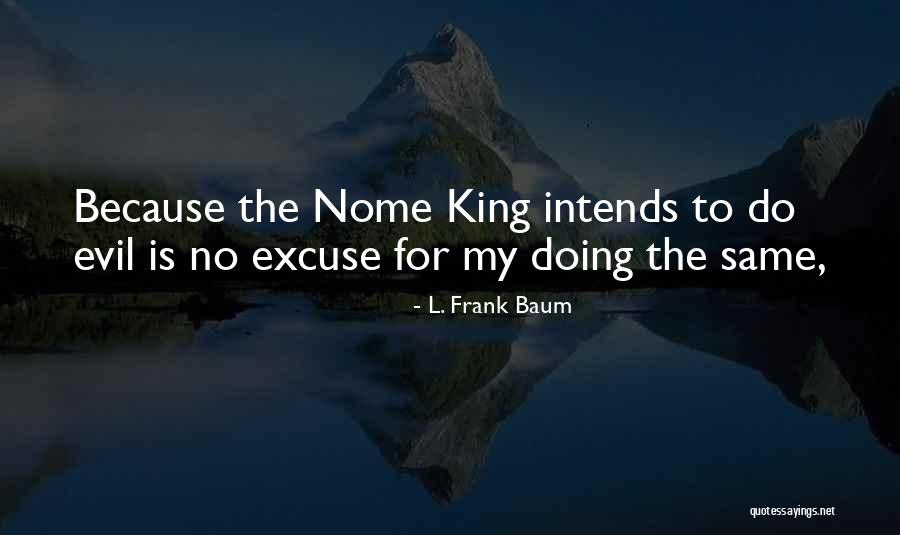 Irmi Online Quotes By L. Frank Baum Irmi Online Quotes By L. Frank Baum