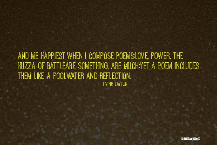 Irmis Quotes By Irving Layton Irmis Quotes By Irving Layton