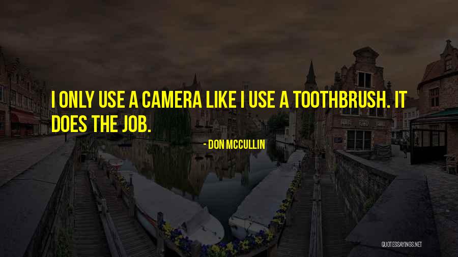 Irmisch Bracelets Quotes By Don McCullin Irmisch Bracelets Quotes By Don McCullin