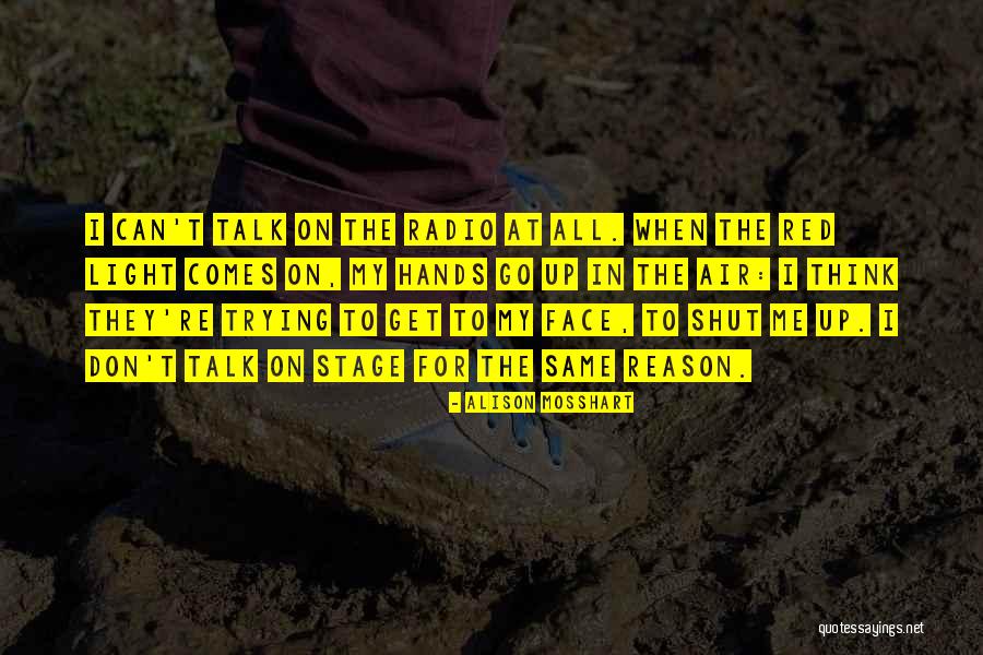 Irmo Quotes By Alison Mosshart Irmo Quotes By Alison Mosshart