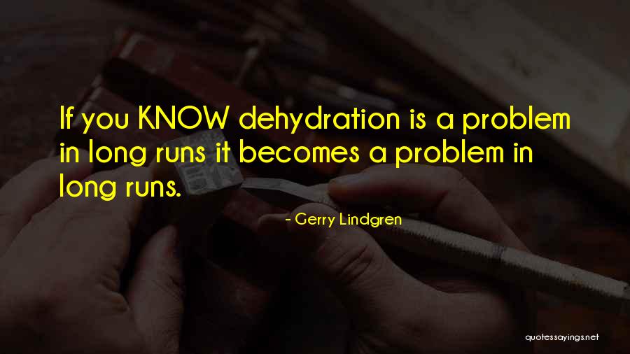 Irmtrud Wojak Quotes By Gerry Lindgren Irmtrud Wojak Quotes By Gerry Lindgren