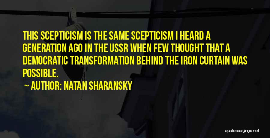 Iron Curtain Quotes By Natan Sharansky