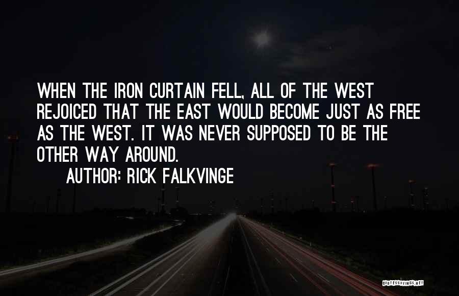 Iron Curtain Quotes By Rick Falkvinge