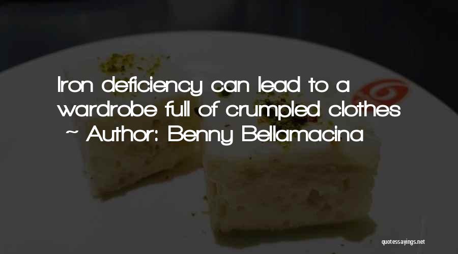 Iron Deficiency Quotes By Benny Bellamacina