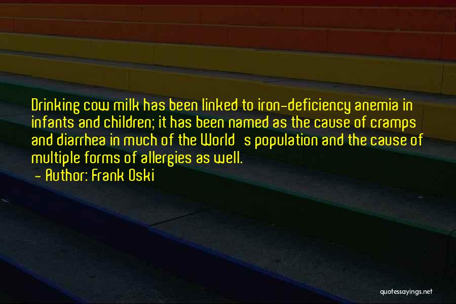Iron Deficiency Quotes By Frank Oski