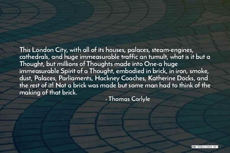 Iron Docks Quotes By Thomas Carlyle