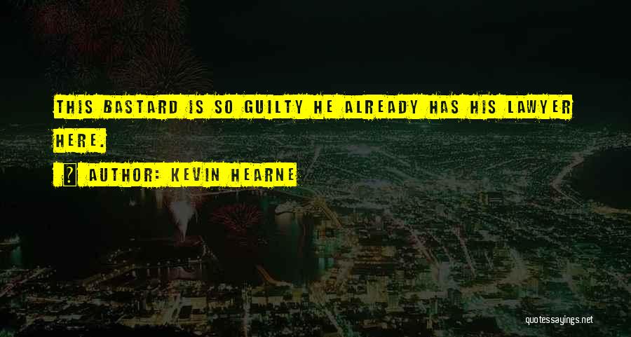 Iron Druid Chronicles Quotes By Kevin Hearne