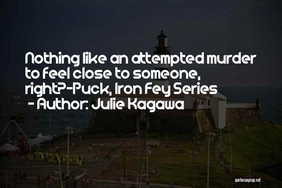 Iron Fey Quotes By Julie Kagawa