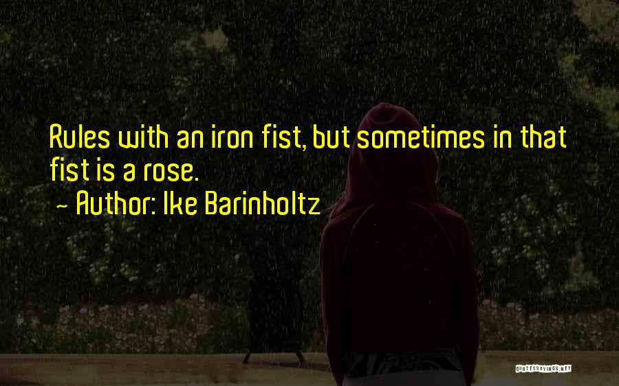 Iron Fists Quotes By Ike Barinholtz
