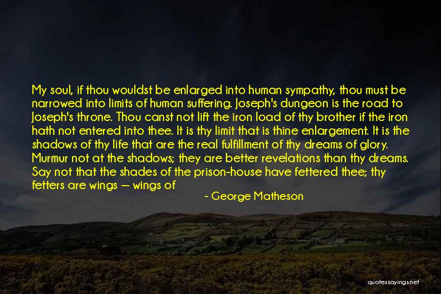 Iron Heart Quotes By George Matheson