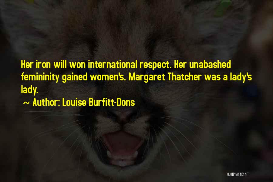 Iron Lady Quotes By Louise Burfitt-Dons