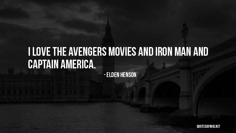 Iron Man 2 Love Quotes By Elden Henson