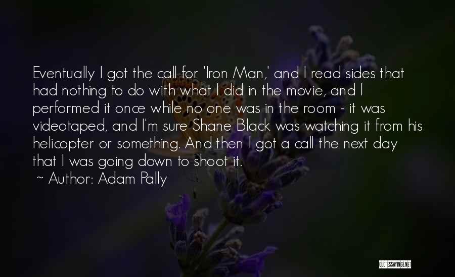 Iron Man 2 Movie Quotes By Adam Pally