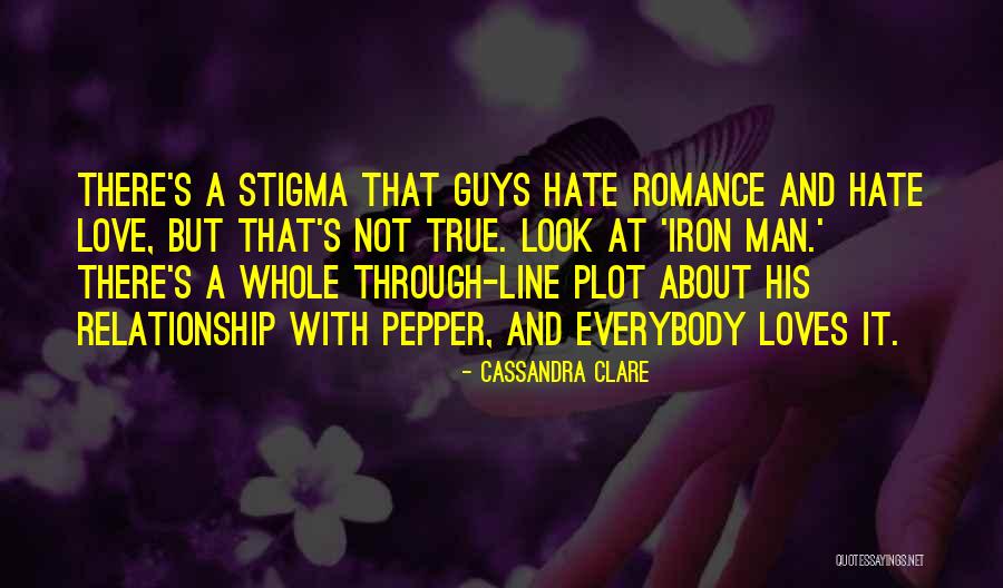 Iron Man Love Quotes By Cassandra Clare