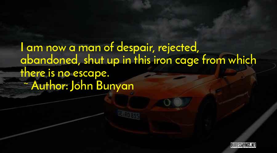 Iron Man Quotes By John Bunyan