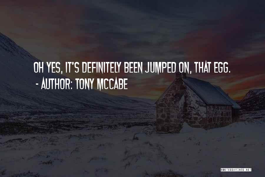 Iron On Transfer Quotes By Tony McCabe