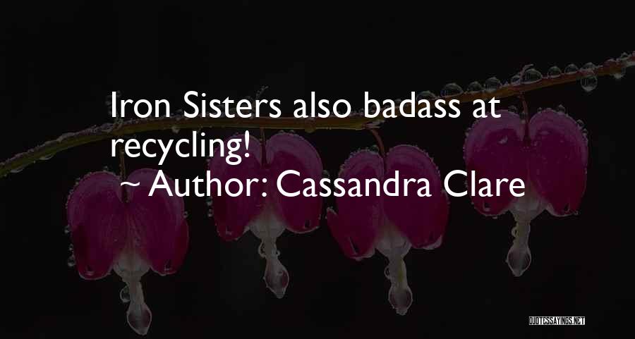 Iron Quotes By Cassandra Clare