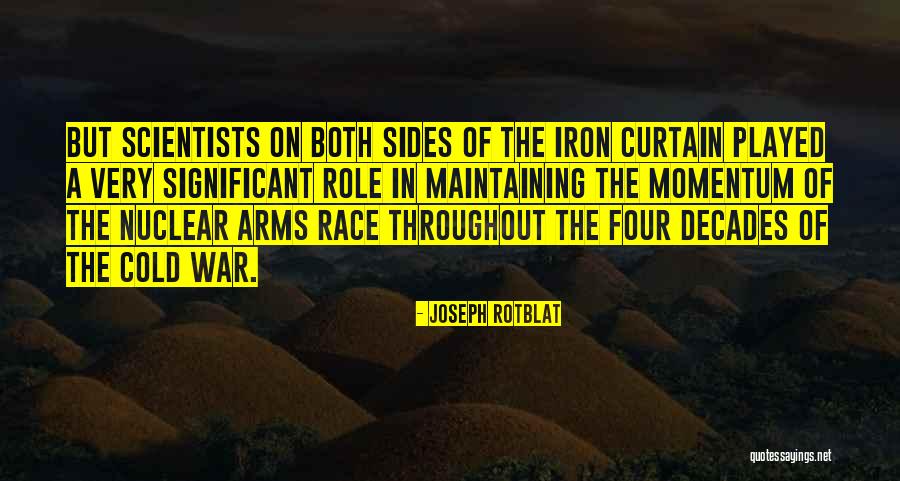 Iron Quotes By Joseph Rotblat