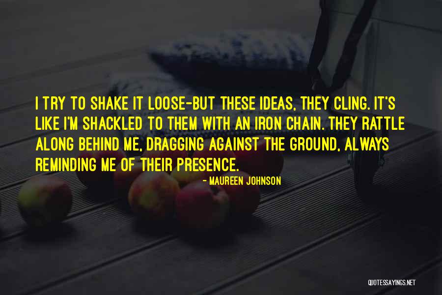 Iron Quotes By Maureen Johnson