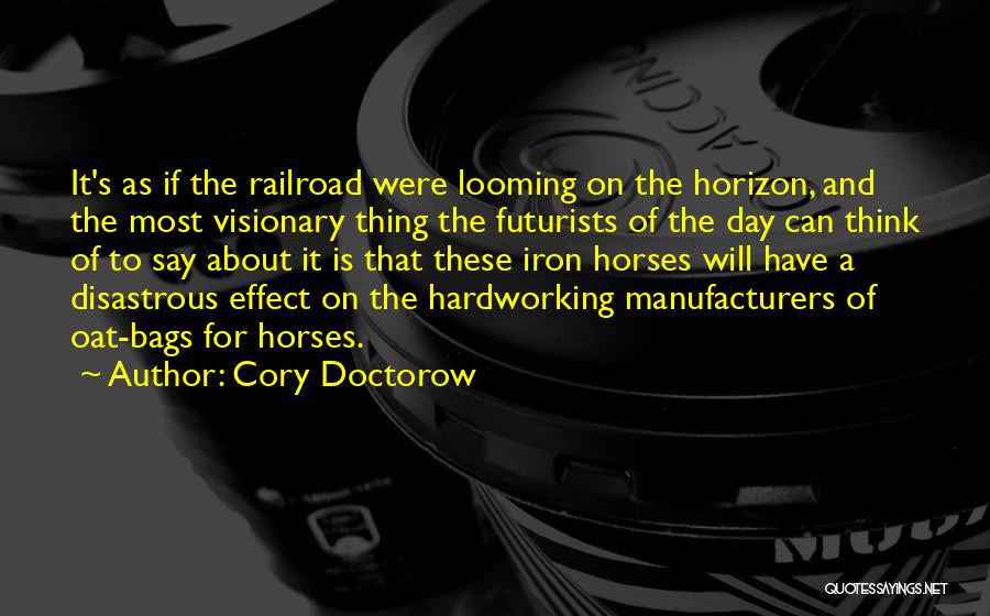 Iron Will Quotes By Cory Doctorow