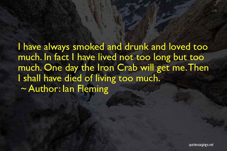 Iron Will Quotes By Ian Fleming