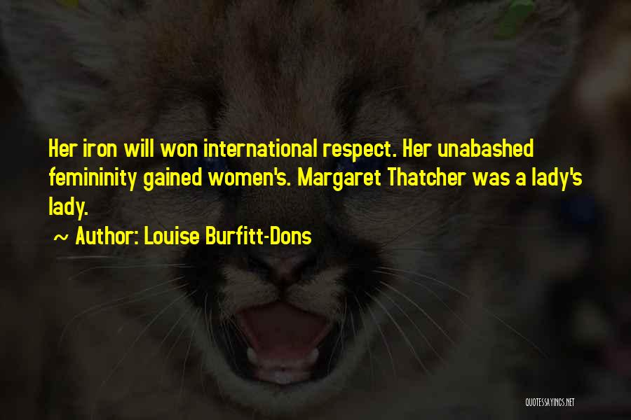 Iron Will Quotes By Louise Burfitt-Dons
