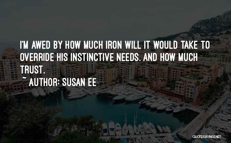 Iron Will Quotes By Susan Ee