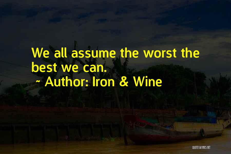 Iron & Wine Quotes 402340