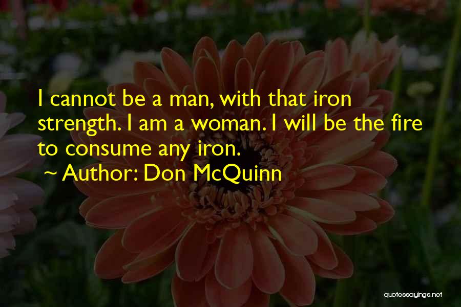 Iron Woman Quotes By Don McQuinn