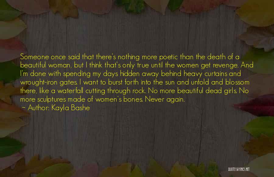 Iron Woman Quotes By Kayla Bashe