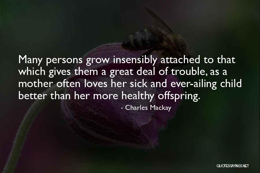 Ironhorse Quotes By Charles Mackay Ironhorse Quotes By Charles Mackay