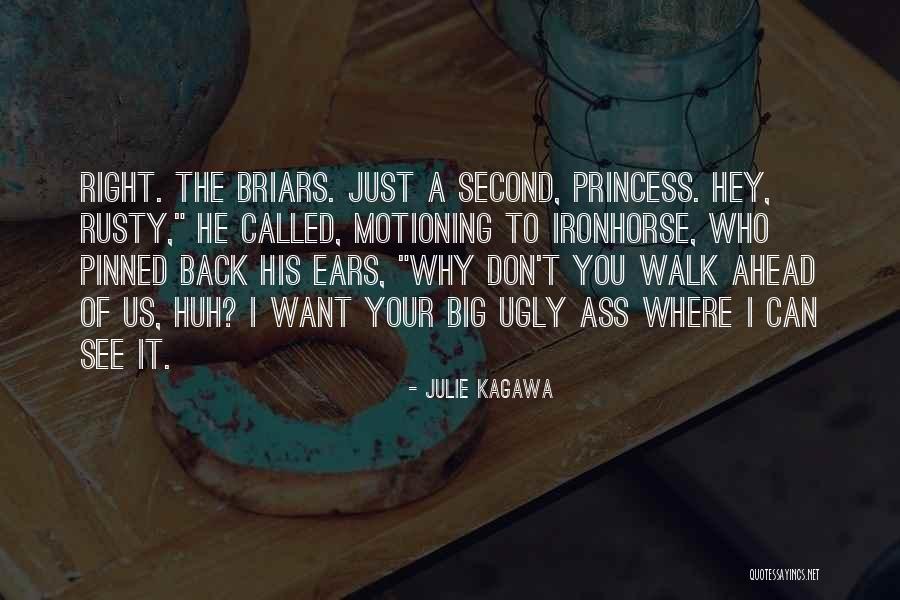 Ironhorse Quotes By Julie Kagawa Ironhorse Quotes By Julie Kagawa