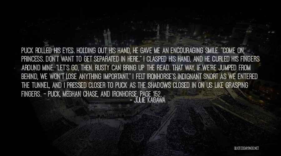 Ironhorse Quotes By Julie Kagawa Ironhorse Quotes By Julie Kagawa