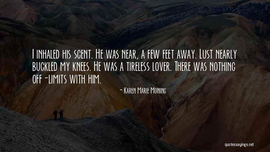 Ironhorse Quotes By Karen Marie Moning Ironhorse Quotes By Karen Marie Moning