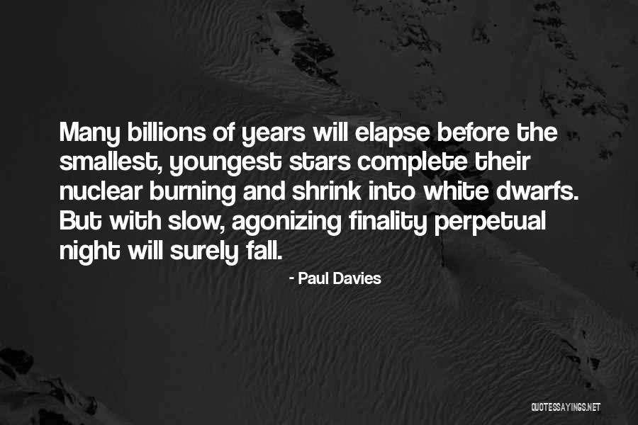 Ironhorses Quotes By Paul Davies Ironhorses Quotes By Paul Davies