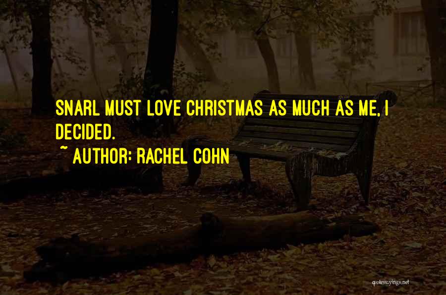 Ironic Love Quotes By Rachel Cohn