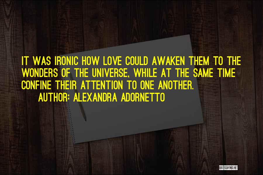 Ironic Quotes By Alexandra Adornetto