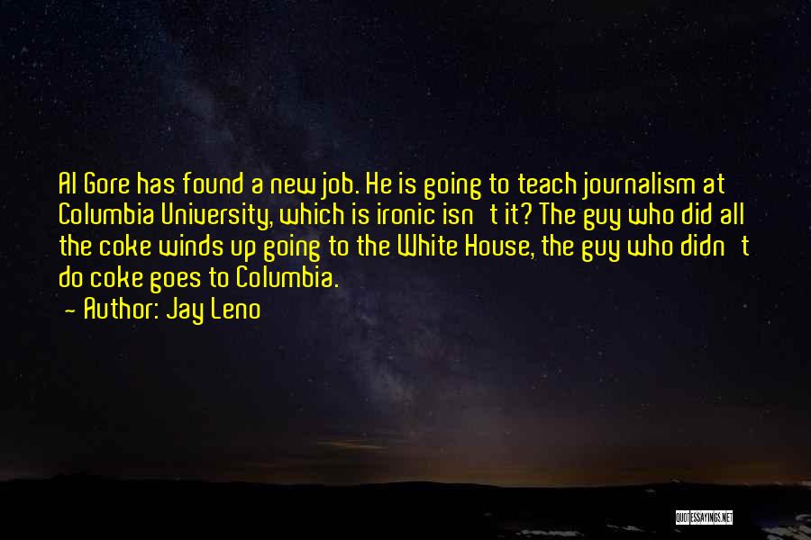 Ironic Quotes By Jay Leno