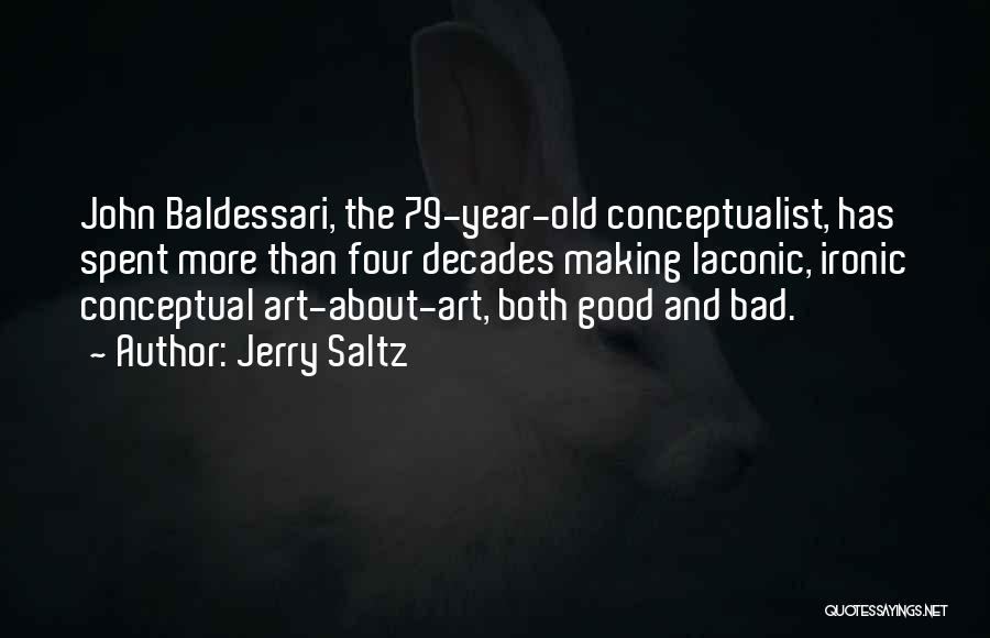 Ironic Quotes By Jerry Saltz