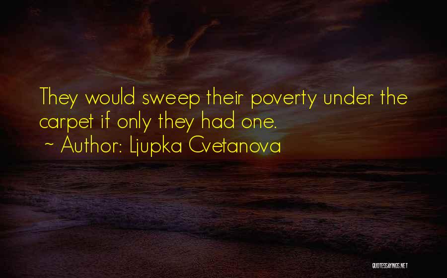 Ironic Quotes By Ljupka Cvetanova