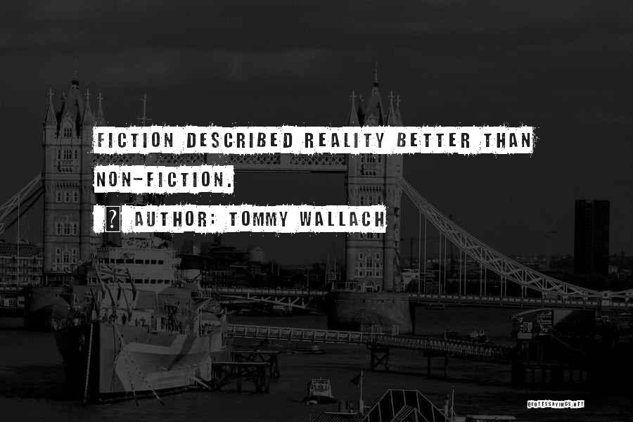 Ironic Quotes By Tommy Wallach